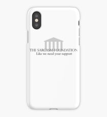The Sarcasm Foundation iPhone Case/Skin