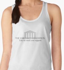 The Sarcasm Foundation Women's Tank Top