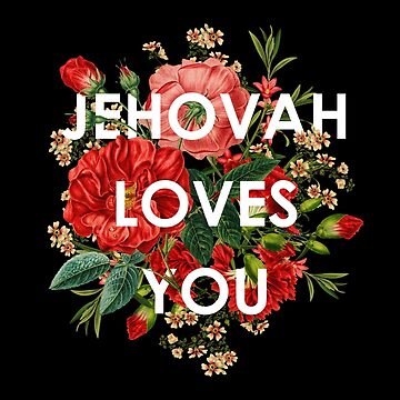 Artwork thumbnail, JEHOVAH LOVES YOU by JenielsonDesign