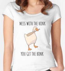 Goose Game| Mess With The Honk You Get The Bonk Fitted Scoop T-Shirt