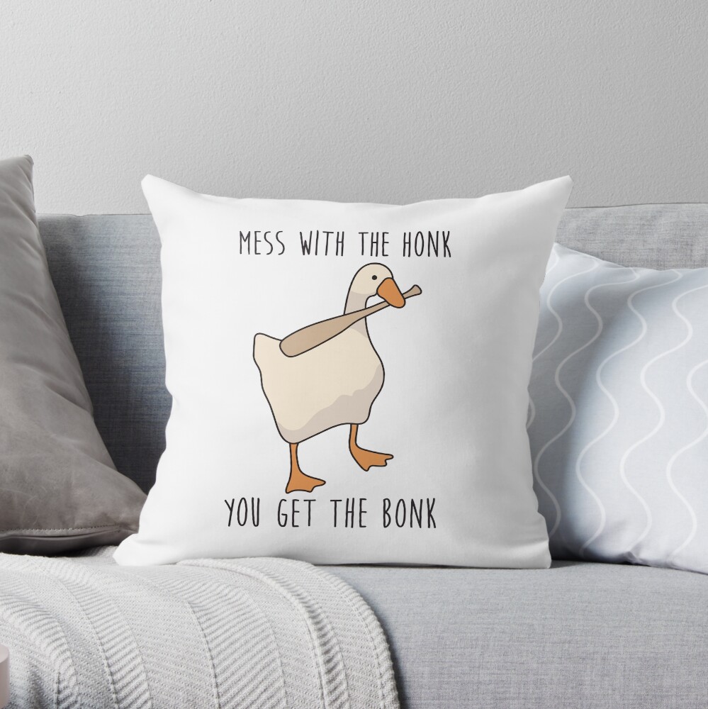 Mess with the honk you get the bonk untitled goose game shirt Throw Pillow