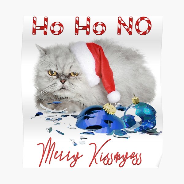 Funny Christmas Cat Merry Kissmyass Poster