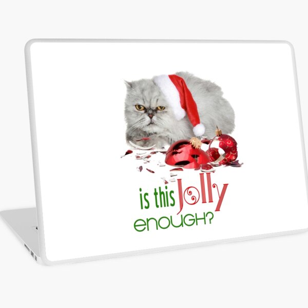 Funny Christmas Cat Jolly Enough Laptop Skin