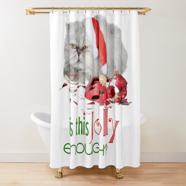 Funny Christmas Cat Jolly Enough Shower Curtain