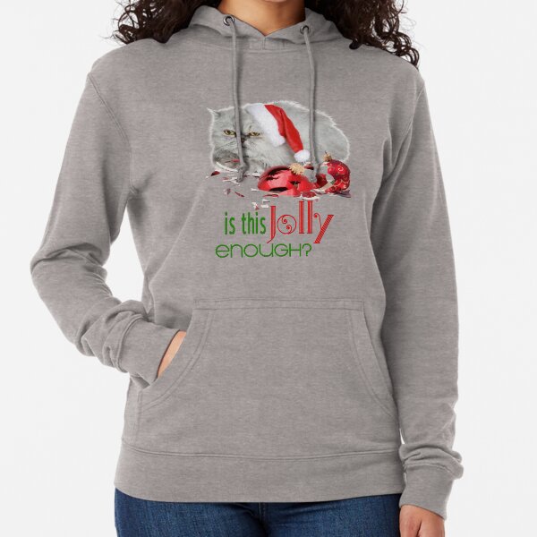 Funny Christmas Cat Jolly Enough Lightweight Hoodie