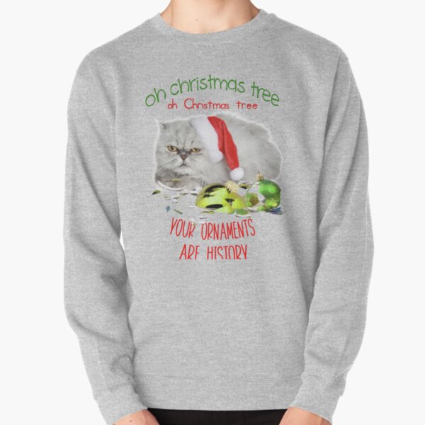Funny Christmas Cat Oh Christmas Tree Pullover Sweatshirt