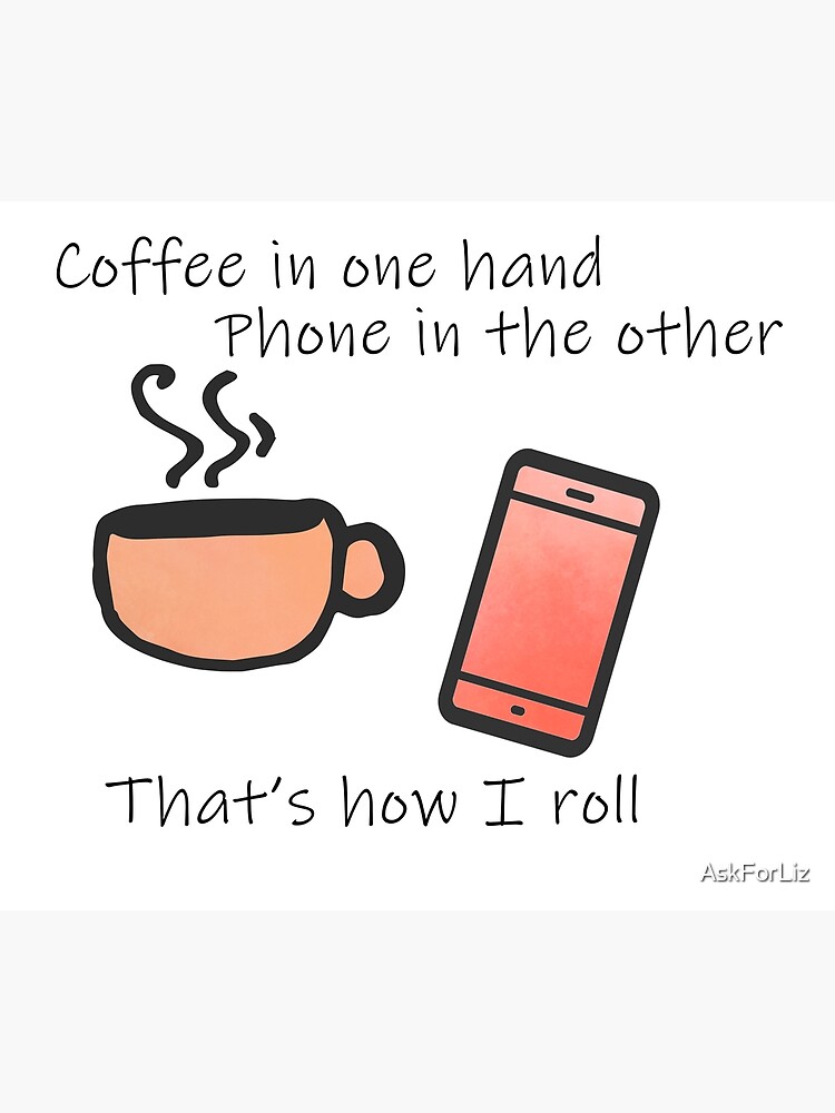 Coffee in One Hand - Peach by AskForLiz