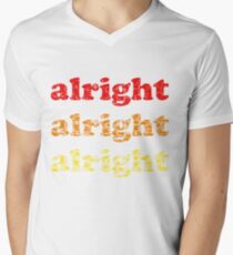 Alright Alright Alright - Matthew McConaughey : White Men's V-Neck T-Shirt