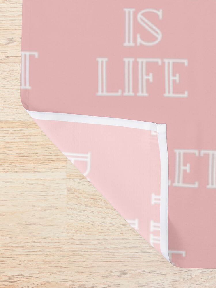 Alternate view of Ballerina Gift - Ballet is Life Present - Dance Major Shower Curtain