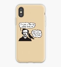 I'm just a Poe boy nobody loves me iPhone Case