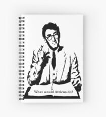 What would Atticus do? Spiral Notebook
