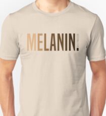 MELANIN. Unisex T-Shirt