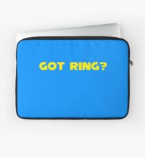 Got Ring? Laptop Sleeve