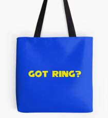 Got Ring? Tote Bag