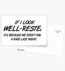 If I look well-rested it's because we did't had a raid last night Postcards