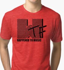 WTF Happened To Music Tri-blend T-Shirt