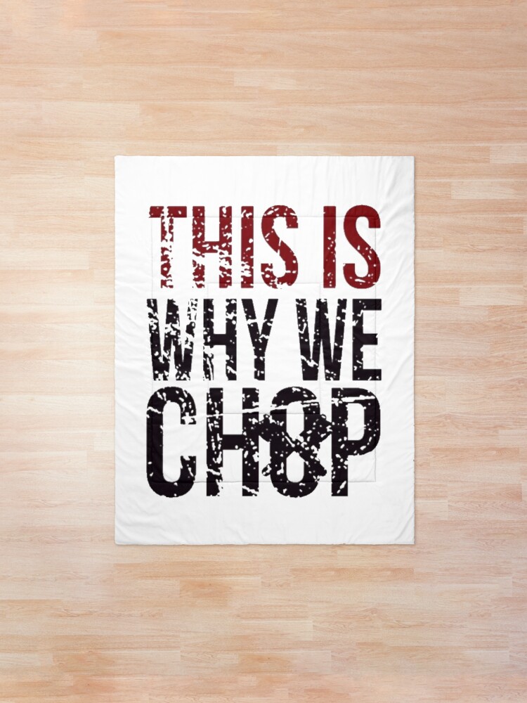 Atlanta Braves This Is Why We Chop Comforter By Americanteeco
