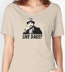 Like Dags? Women's Relaxed Fit T-Shirt