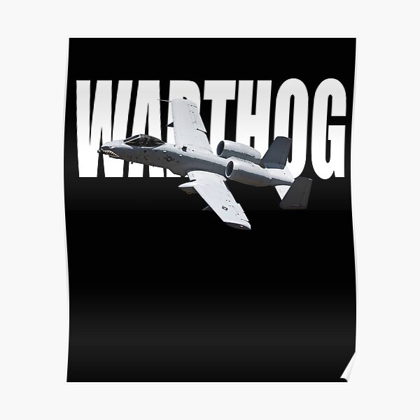 A 10 Warthog Posters | Redbubble