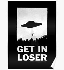 Get In Loser Poster