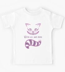 We're all mad here Kids Tee