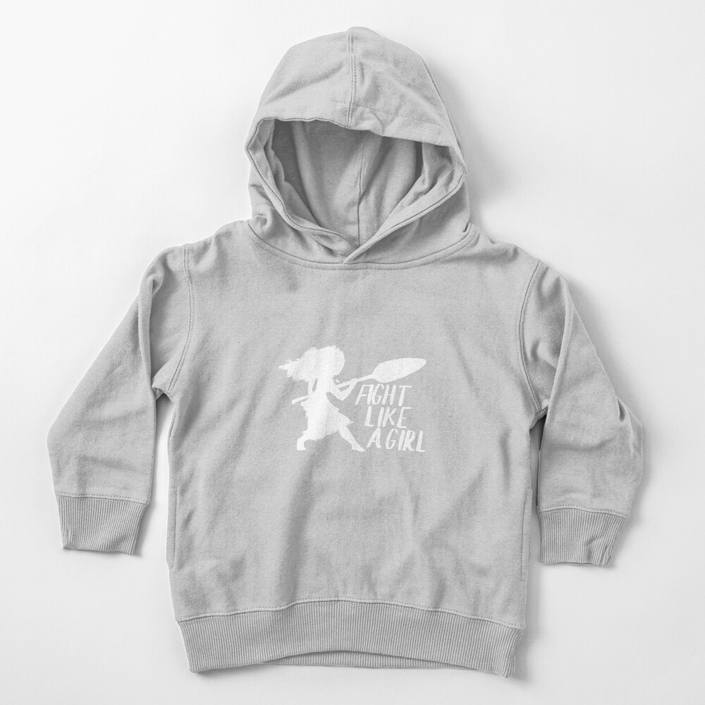 fight like a girl Toddler Pullover Hoodie
