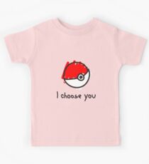 I choose you Kids Tee