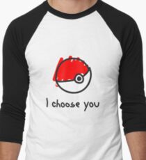 I choose you Men's Baseball ¾ T-Shirt