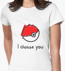 I choose you Women's Fitted T-Shirt