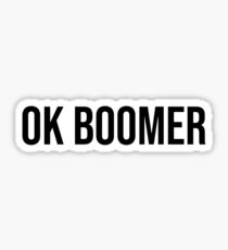 Ok boomer Sticker
