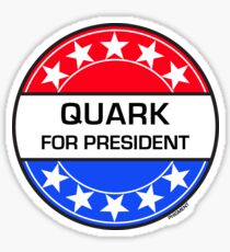QUARK FOR PRESIDENT Sticker