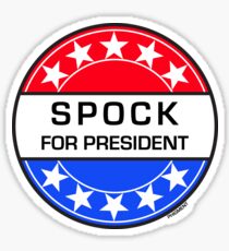 SPOCK FOR PRESIDENT Sticker
