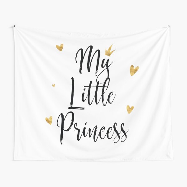 "My Little Princess" It's Quote for your Home decor Tapestry