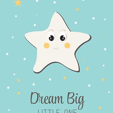 Artwork thumbnail, Cute Star - "Dream Big Little One" Illustration. by vectormarketnet