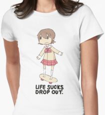 life sucks drop out Women's Fitted T-Shirt