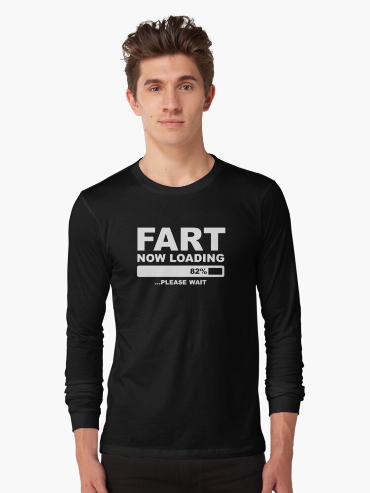 fart now loading shirt