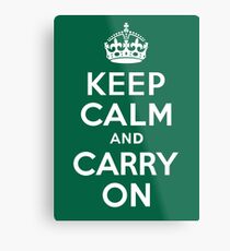 keep calm and carry on Metal Print