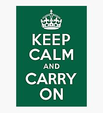 keep calm and carry on Photographic Print