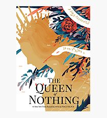 The Queen of Nothing Photographic Print