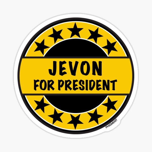JEVON FOR PRESIDENT Sticker