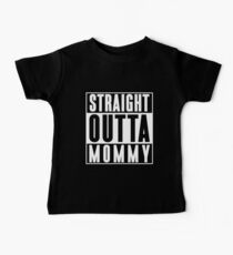 Straight Outta Mommy Baby Tee
