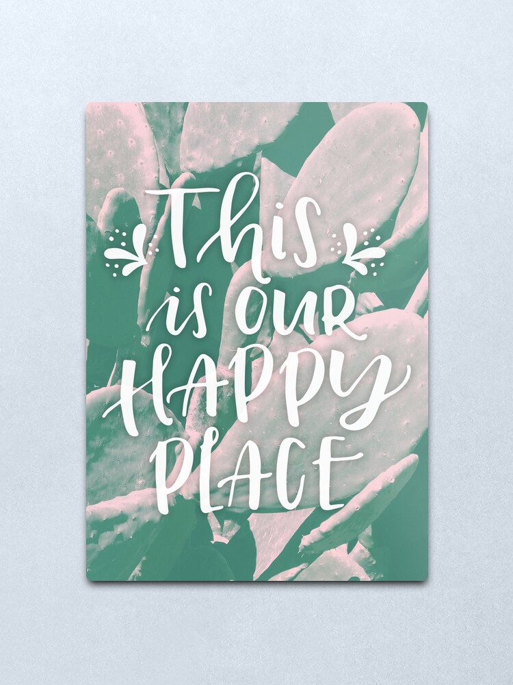 This Is Our Happy Place Fun Quote With Retro Cactus Background