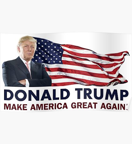 Donald Trump Campaign: Posters | Redbubble