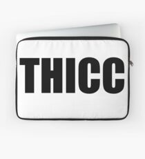 THICC Laptop Sleeve