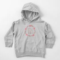 And though she be but little, she is fierce (Shakespeare, A Midsummer Night's Dream), wreathed. Inspirational Floral Typography with Coral Pink Text Toddler Pullover Hoodie
