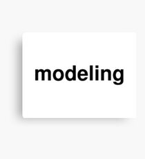 modeling Canvas Print