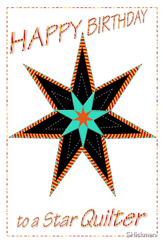 "Quilters Happy Birthday Greeting" by SHickman Redbubble