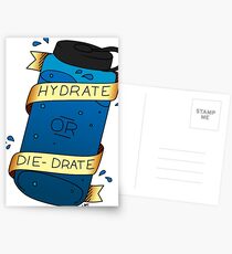 Hydrate or Die-Drate Postcards