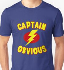 Captain Obvious T Shirt Unisex T-Shirt