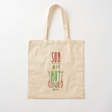 Buddy the Elf - Son of a Nutcracker! Cotton Tote Bag